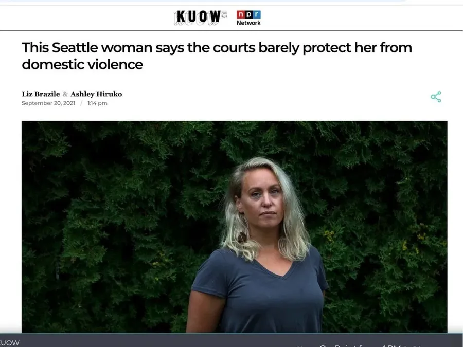 KUOW article: This Seattle woman says the courts barely protect her from domestic violence